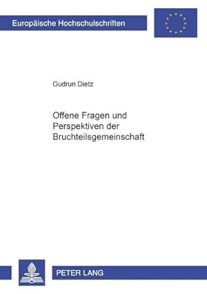 Imagen del vendedor de Offene Fragen und Perspektiven der Bruchteilsgemeinschaft a la venta por BuchWeltWeit Ludwig Meier e.K.