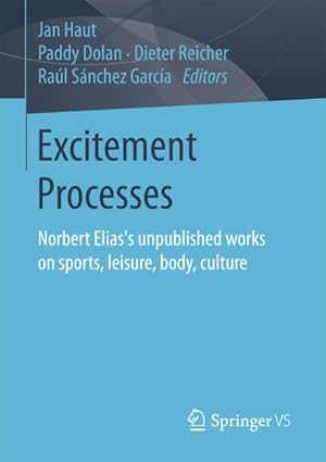 Seller image for Excitement Processes for sale by BuchWeltWeit Ludwig Meier e.K.