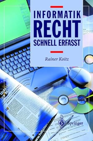 Seller image for Informatikrecht - Schnell erfasst for sale by BuchWeltWeit Ludwig Meier e.K.