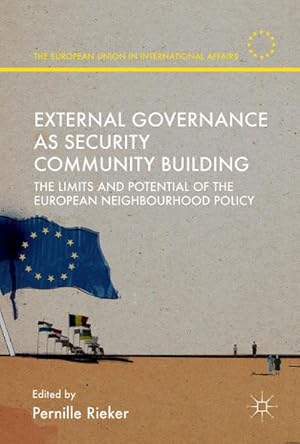 Image du vendeur pour External Governance as Security Community Building mis en vente par BuchWeltWeit Ludwig Meier e.K.