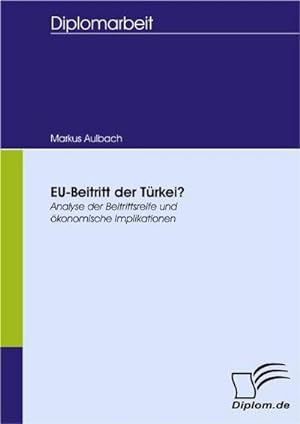 Seller image for EU-Beitritt der Trkei? for sale by BuchWeltWeit Ludwig Meier e.K.