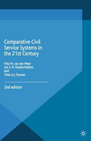 Image du vendeur pour Comparative Civil Service Systems in the 21st Century mis en vente par BuchWeltWeit Ludwig Meier e.K.