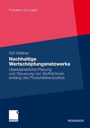 Bild des Verkufers fr Nachhaltige Wertschpfungsnetzwerke zum Verkauf von BuchWeltWeit Ludwig Meier e.K.