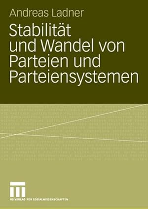 Immagine del venditore per Stabilitt und Wandel von Parteien und Parteiensystemen venduto da BuchWeltWeit Ludwig Meier e.K.
