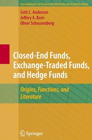 Immagine del venditore per Closed-End Funds, Exchange-Traded Funds, and Hedge Funds venduto da BuchWeltWeit Ludwig Meier e.K.