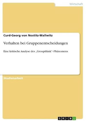Imagen del vendedor de Verhalten bei Gruppenentscheidungen a la venta por BuchWeltWeit Ludwig Meier e.K.