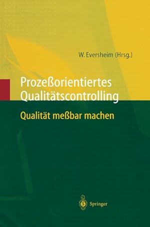 Imagen del vendedor de Prozeorientiertes Qualittscontrolling a la venta por BuchWeltWeit Ludwig Meier e.K.