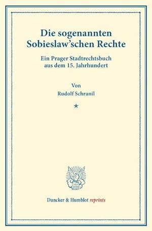 Seller image for Die sogenannten Sobieslaw'schen Rechte. for sale by BuchWeltWeit Ludwig Meier e.K.