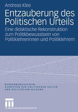 Seller image for Entzauberung des Politischen Urteils for sale by BuchWeltWeit Ludwig Meier e.K.