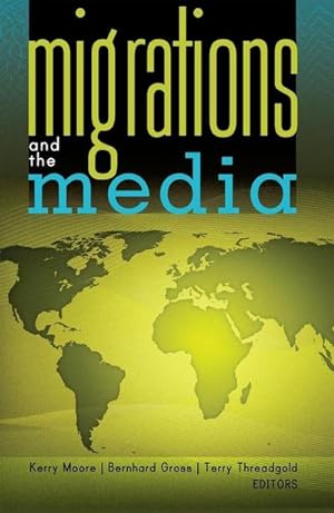 Bild des Verkufers fr Migrations and the Media zum Verkauf von BuchWeltWeit Ludwig Meier e.K.