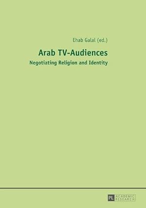 Image du vendeur pour Arab TV-Audiences mis en vente par BuchWeltWeit Ludwig Meier e.K.