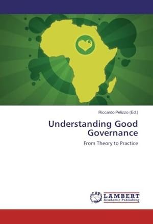 Immagine del venditore per Understanding Good Governance venduto da BuchWeltWeit Ludwig Meier e.K.