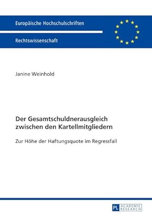Seller image for Der Gesamtschuldnerausgleich zwischen den Kartellmitgliedern for sale by BuchWeltWeit Ludwig Meier e.K.