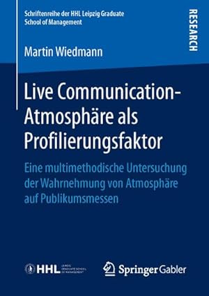 Immagine del venditore per Live Communication-Atmosphre als Profilierungsfaktor venduto da BuchWeltWeit Ludwig Meier e.K.