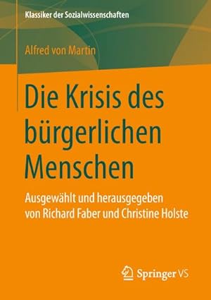Imagen del vendedor de Die Krisis des brgerlichen Menschen a la venta por BuchWeltWeit Ludwig Meier e.K.