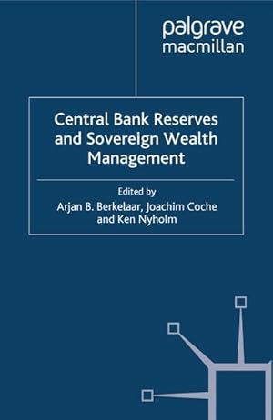 Immagine del venditore per Central Bank Reserves and Sovereign Wealth Management venduto da BuchWeltWeit Ludwig Meier e.K.