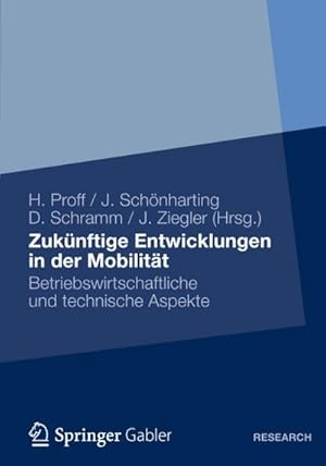 Seller image for Zuknftige Entwicklungen in der Mobilitt for sale by BuchWeltWeit Ludwig Meier e.K.
