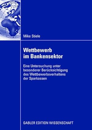 Seller image for Wettbewerb im Bankensektor for sale by BuchWeltWeit Ludwig Meier e.K.