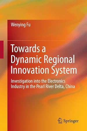 Seller image for Towards a Dynamic Regional Innovation System for sale by BuchWeltWeit Ludwig Meier e.K.