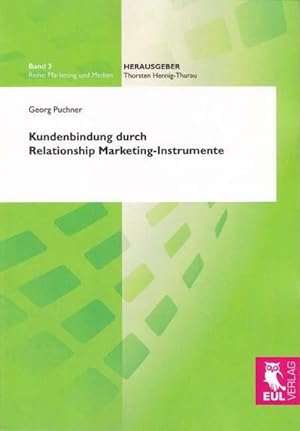 Bild des Verkufers fr Kundenbindung durch Relationship Marketing-Instrumente zum Verkauf von BuchWeltWeit Ludwig Meier e.K.