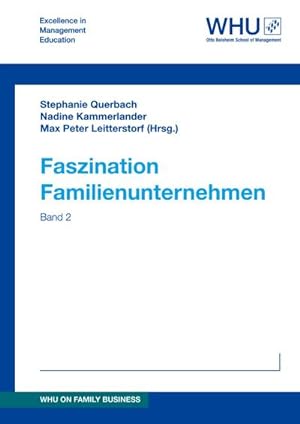 Image du vendeur pour Faszination Familienunternehmen mis en vente par BuchWeltWeit Ludwig Meier e.K.