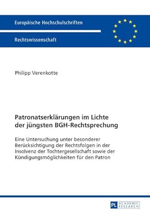 Seller image for Patronatserklrungen im Lichte der jngsten BGH-Rechtsprechung for sale by BuchWeltWeit Ludwig Meier e.K.