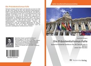 Imagen del vendedor de Die Prsidentialismus-Falle a la venta por BuchWeltWeit Ludwig Meier e.K.