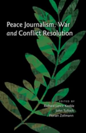 Seller image for Peace Journalism, War and Conflict Resolution for sale by BuchWeltWeit Ludwig Meier e.K.