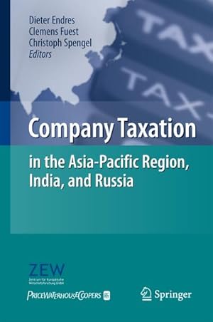 Immagine del venditore per Company Taxation in the Asia-Pacific Region, India, and Russia venduto da BuchWeltWeit Ludwig Meier e.K.