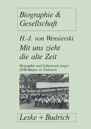 Seller image for Mit uns zieht die alte Zeit for sale by BuchWeltWeit Ludwig Meier e.K.