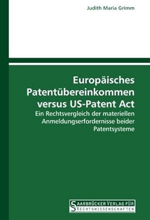 Seller image for Europisches Patentbereinkommen versus US-Patent Act for sale by BuchWeltWeit Ludwig Meier e.K.