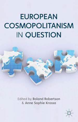 Seller image for European Cosmopolitanism in Question for sale by BuchWeltWeit Ludwig Meier e.K.