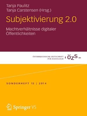 Image du vendeur pour Subjektivierung 2.0 mis en vente par BuchWeltWeit Ludwig Meier e.K.