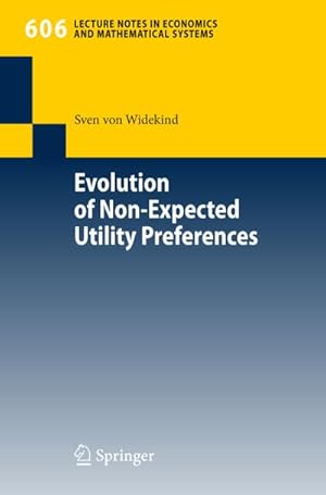 Seller image for Evolution of Non-Expected Utility Preferences for sale by BuchWeltWeit Ludwig Meier e.K.