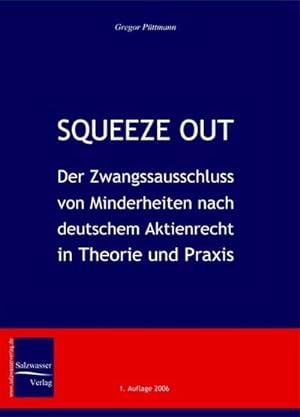 Immagine del venditore per Squeeze Out venduto da BuchWeltWeit Ludwig Meier e.K.