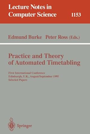 Seller image for Practice and Theory of Automated Timetabling for sale by BuchWeltWeit Ludwig Meier e.K.