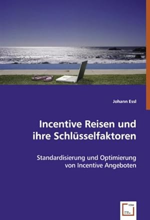 Seller image for Incentive Reisenund ihre Schlsselfaktoren for sale by BuchWeltWeit Ludwig Meier e.K.