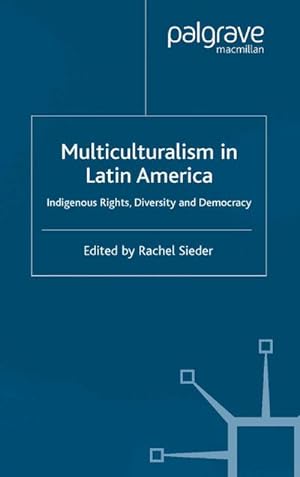 Bild des Verkufers fr Multiculturalism in Latin America zum Verkauf von BuchWeltWeit Ludwig Meier e.K.