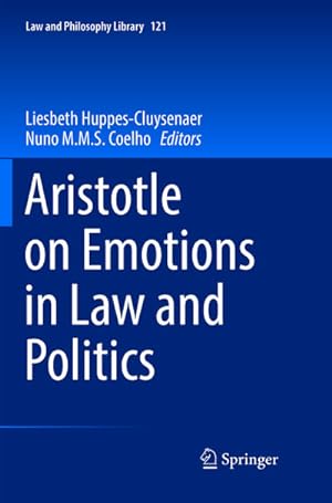 Seller image for Aristotle on Emotions in Law and Politics for sale by BuchWeltWeit Ludwig Meier e.K.
