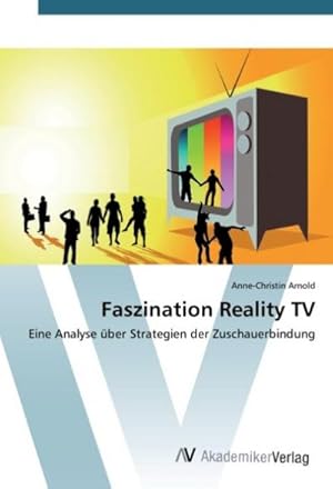 Seller image for Faszination Reality TV for sale by BuchWeltWeit Ludwig Meier e.K.