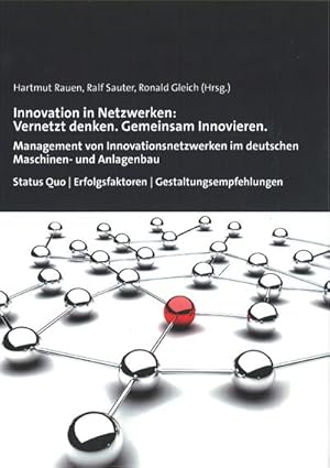 Seller image for Innovation in Netzwerken: Vernetzt denken. Gemeinsam Innovieren. for sale by BuchWeltWeit Ludwig Meier e.K.