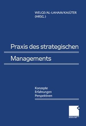 Imagen del vendedor de Praxis des Strategischen Managements a la venta por BuchWeltWeit Ludwig Meier e.K.