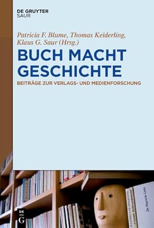 Immagine del venditore per BUCH MACHT GESCHICHTE venduto da BuchWeltWeit Ludwig Meier e.K.