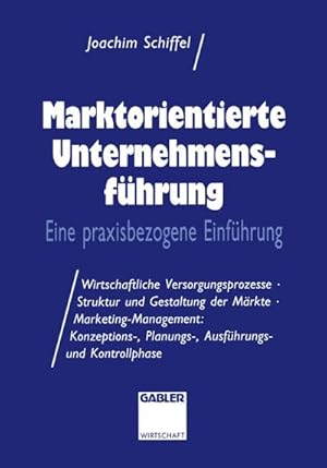 Seller image for Marktorientierte Unternehmens-fhrung for sale by BuchWeltWeit Ludwig Meier e.K.