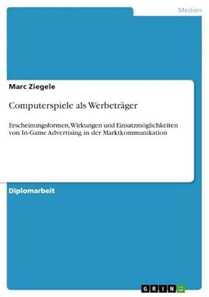 Seller image for Computerspiele als Werbetrger for sale by BuchWeltWeit Ludwig Meier e.K.