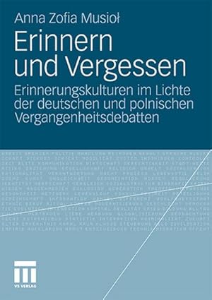 Image du vendeur pour Erinnern und Vergessen mis en vente par BuchWeltWeit Ludwig Meier e.K.