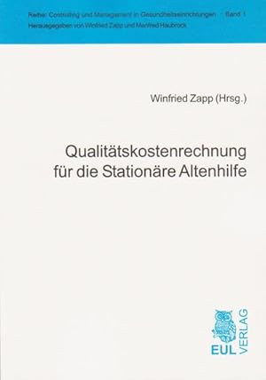 Immagine del venditore per Qualittskostenrechnung fr die Stationre Altenhilfe venduto da BuchWeltWeit Ludwig Meier e.K.