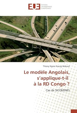 Imagen del vendedor de Le modle Angolais, sapplique-t-il  la RD Congo ? a la venta por BuchWeltWeit Ludwig Meier e.K.