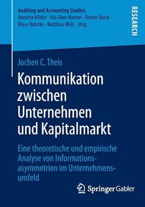 Image du vendeur pour Kommunikation zwischen Unternehmen und Kapitalmarkt mis en vente par BuchWeltWeit Ludwig Meier e.K.