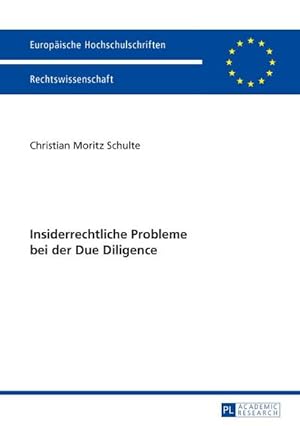 Immagine del venditore per Insiderrechtliche Probleme bei der Due Diligence venduto da BuchWeltWeit Ludwig Meier e.K.